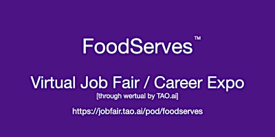 #FoodServes Virtual Job Fair / Career Expo Event #Philadelphia #PHL