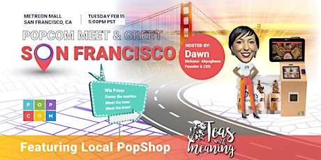 PopCom Meet & Greet (San Francisco, California) tickets