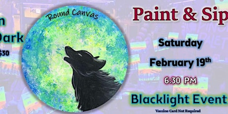 Paint & Sip: Howl in the Dark *Black Light Event* tickets