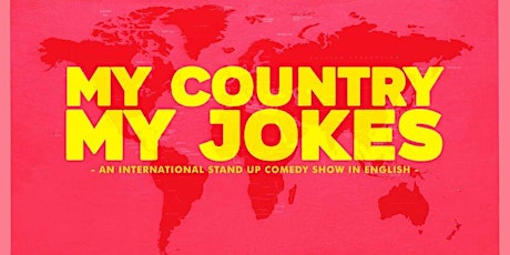 My Country. My Jokes! •2G+ event • A Standup Comedy Show in English tickets