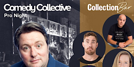 Comedy Collective  - March 8 @ the Collection Bar tickets