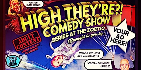 High They're?! Comedy Show tickets