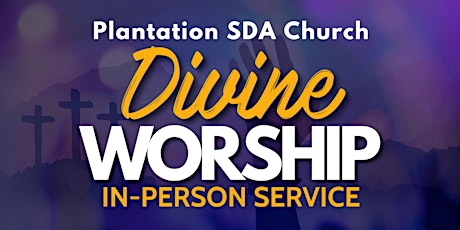 Plantation SDA In-Person Church Service