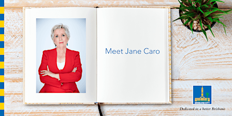 Meet Jane Caro - Brisbane Square Library tickets
