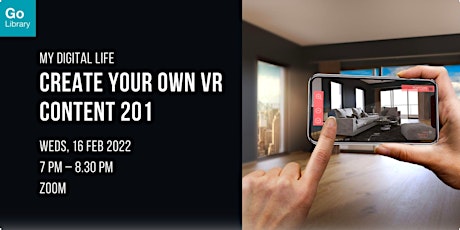 Create Your Own VR Content 201 | My Digital Life tickets
