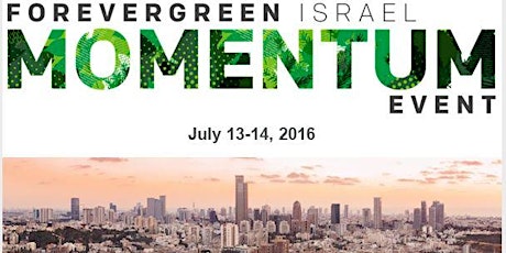 ForeverGreen Israel Momentum Event primary image