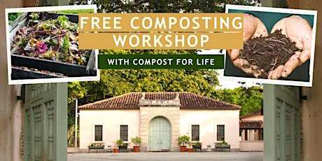 FREE Composting Workshop at Vizcaya Village tickets