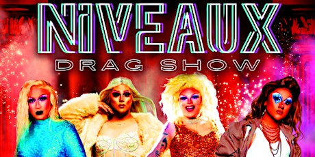 Backstage presents...Niveuax Drag Show tickets
