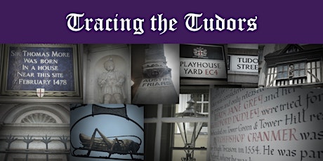 Virtual Tour - Tracing the Tudors: The real London of Wolf Hall tickets