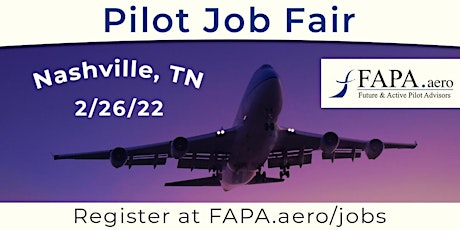 FAPA Pilot Job Fair, Nashville, TN,  February 26,