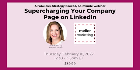 Supercharging Your Company Page on LinkedIn tickets