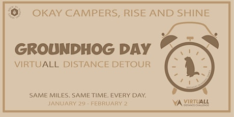 Groundhog Day Activity Streak |Part of the 2022 VirtuALL Distance Challenge tickets