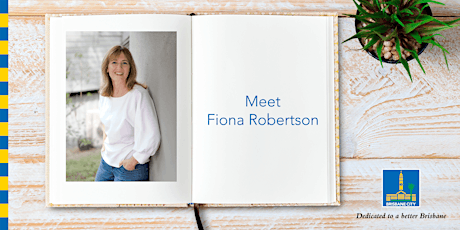 Meet Fiona Robertson - Bracken Ridge Library tickets