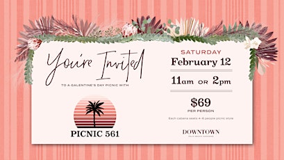 Galentine's/Valentines Picnic Brunch @ Downtown Palm Beach Gardens! tickets