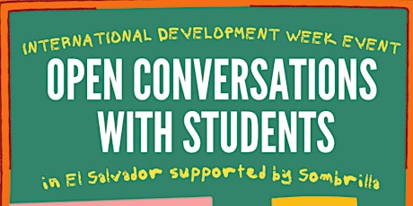 Open Conversations With Students: An International Development Week Event primary image