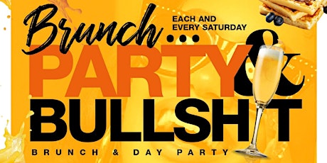 BRUNCH N SHHH - Saturday 2hr Open Bar Brunch and Day Party tickets