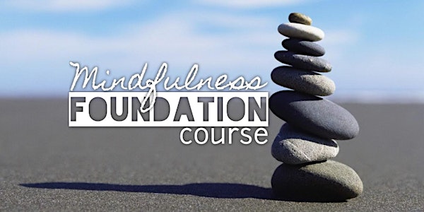 Mindfulness Foundation Course - NT20220107MFC