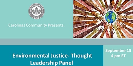 USGBC Carolinas: Environmental Justice Thought Leadership panel tickets