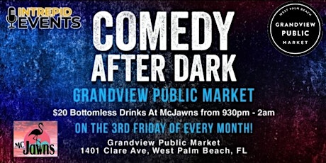 COMEDY AFTER DARK AT GRANDVIEW MARKET tickets