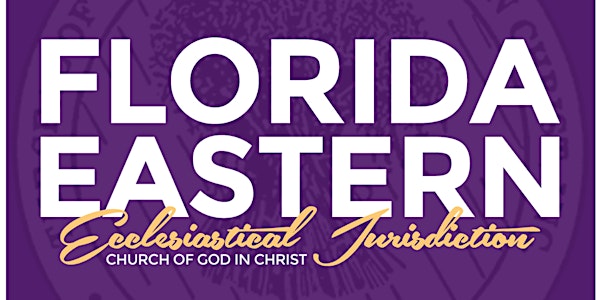 Florida Eastern - Holy Convocation 2016