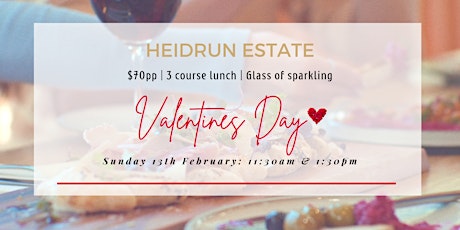 Valentine's Day Lunch at Heidrun Estate tickets