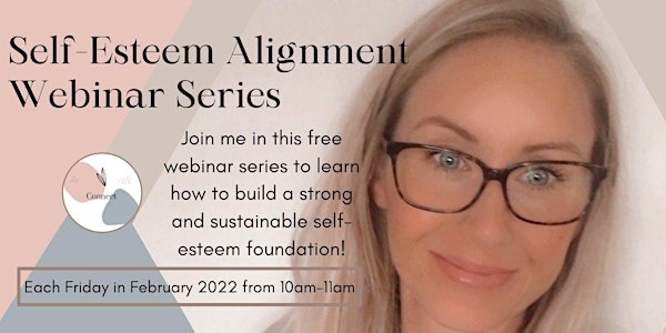 Self-Esteem Alignment - Build a strong & sustainable self-esteem foundation