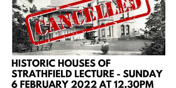 Lecture of Historic Houses of Strathfield