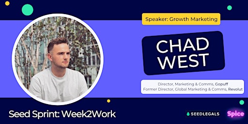 Primaire afbeelding van Week2Work: Growth Marketing with Chad West, Director of Marketing, GoPuff
