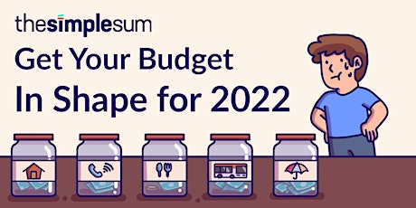 Get Your Budget in Shape | Budgeting Workshop 2022 Singapore tickets