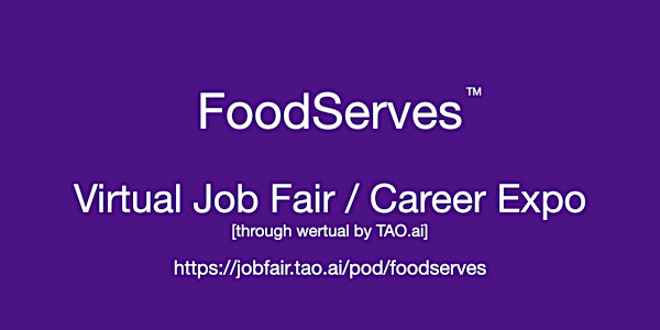 #FoodServes Virtual Job Fair / Career Expo Event #Montreal