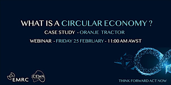 What is a Circular Economy? Case Study - Oranje Tractor