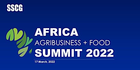 Africa Agribusiness  + Food Summit 2022