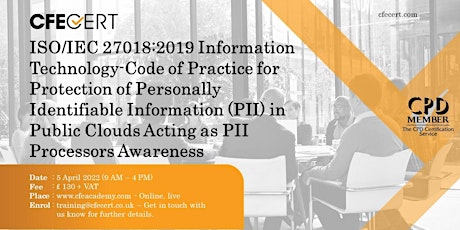 ISO/IEC 27018:2019 Public Clouds Acting as PII Processors Awareness - ₤ 130 ingressos