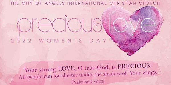 2022 “Precious Love” Antelope Valley Region Women’s Day