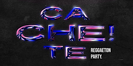 Cachete Reggeaton Party tickets