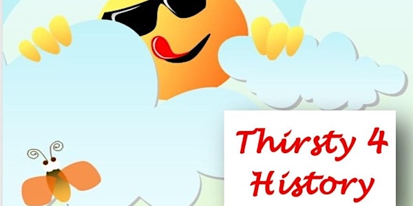 Thirsty 4 History