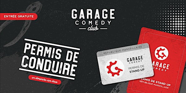 Garage Comedy Club - Permis de conduire