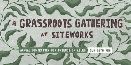 A Grassroots Gatherings at Siteworks 2022 tickets