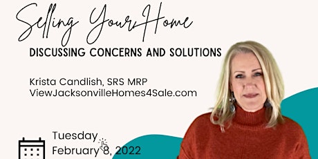 Selling Your Home - Concerns and Solutions tickets