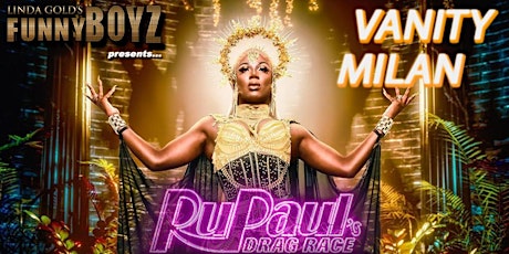 FunnyBoyz Liverpool presents... VANITY MILAN - RuPaul's Drag Race tickets