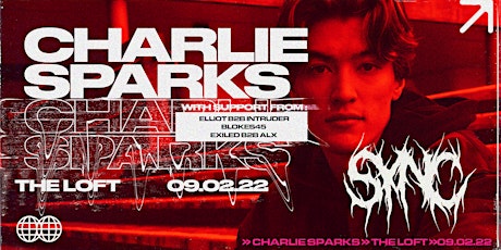 CHARLIE SPARKS / SYNC @ THE LOFT tickets