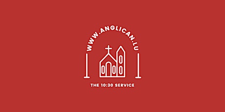 The 10:30 am Service @ The Anglican Church Tickets