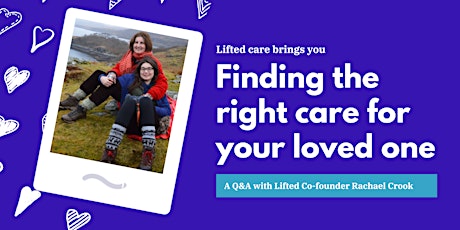 Finding the right care for your loved one tickets