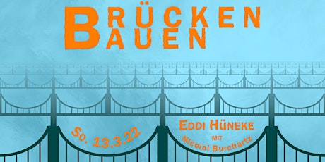 Hauptbild für Brücken Bauen – Online Konzert von Eddi Hüneke und Nicolai Burchartz