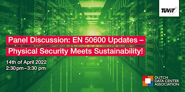 Panel Discussion: EN 50600 Updates – Physical Security Meets Sustainability