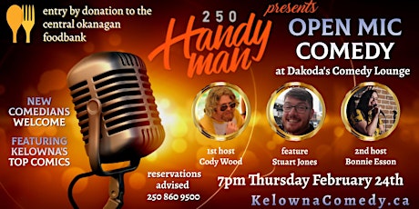 250HandyMan presents Open Mic Comedy for the Central Okanagan Food Bank tickets