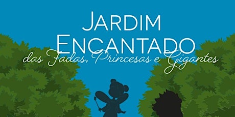 Imagem principal do evento LANCHONETE JARDIM ENCANTADO das fadas, princesas e gigantes