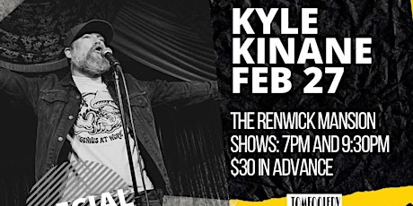 Tomfoolery On Tremont // KYLE KINANE // 7PM Show tickets