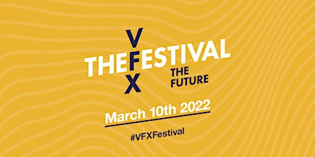 The VFX Festival 2022 - The Future primary image