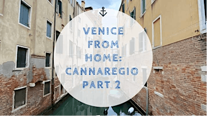 Venice Home Edition: Cannaregio district part 2 tickets